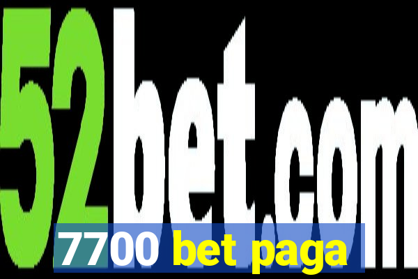 7700 bet paga